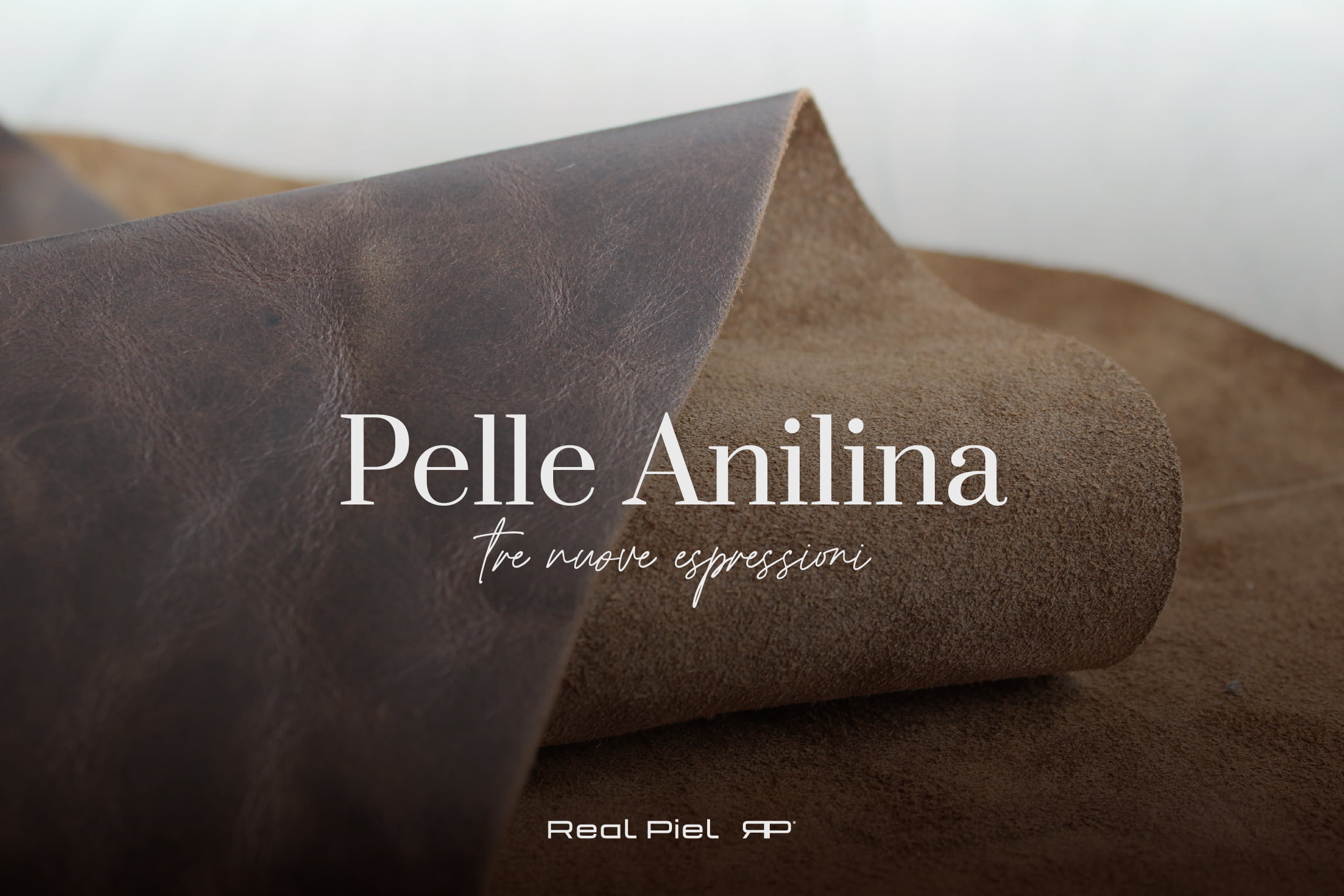 Pelle Anilina, le tre nuove espressioni di Real Piel.